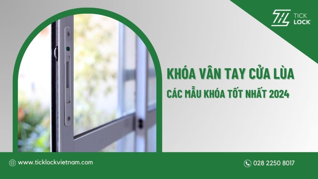 Top 5 Mẫu Khóa Vân Tay Cửa Lùa Chất Lượng Tốt Nhất Hiện Nay